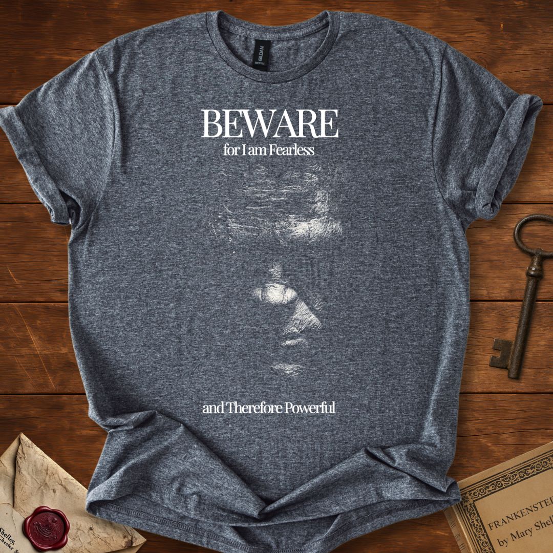 Beware for I am Fearless T-Shirt Dark Heather Grey