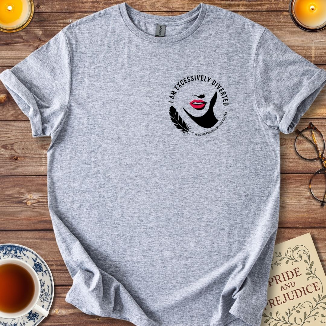 I am excessively diverted T-Shirt