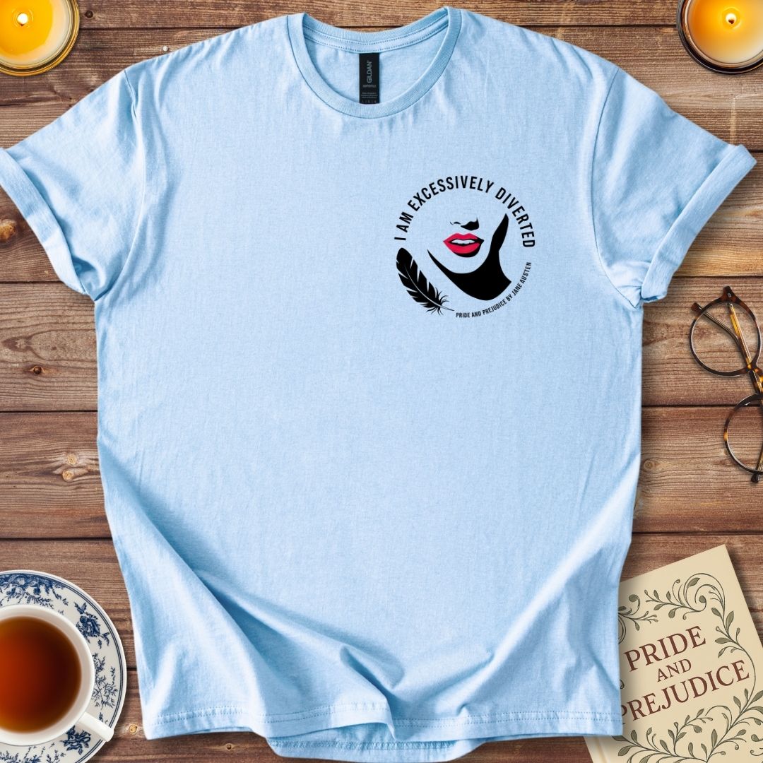 I am excessively diverted T-Shirt