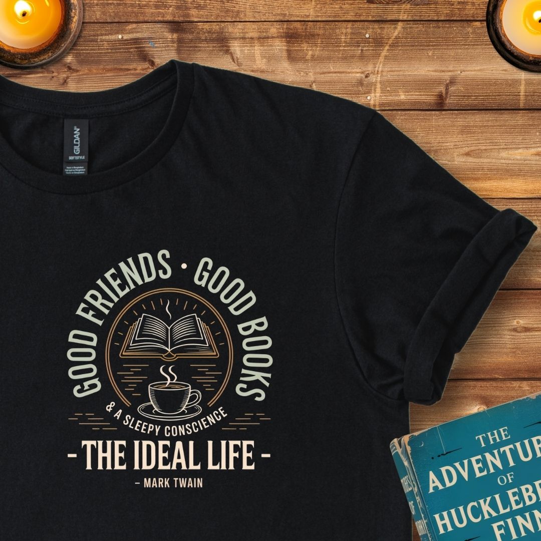 Good Books Good Friends Mark Twain T-Shirt Black
