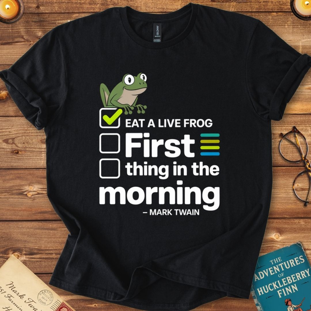Eat a Live Frog First Thing Mark Twain T-Shirt Black
