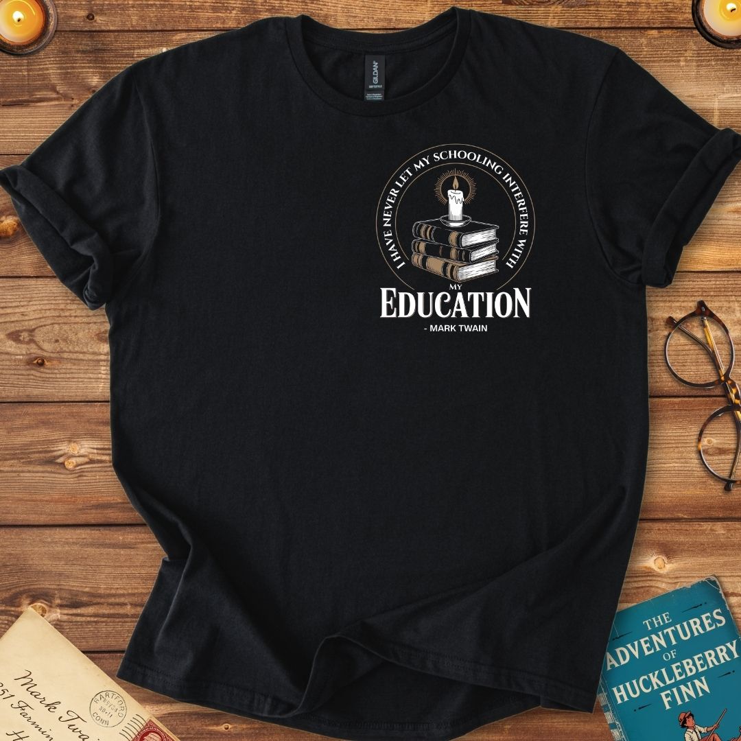 I Have Never Let My Schooling (Insignia) Mark Twain T-Shirt