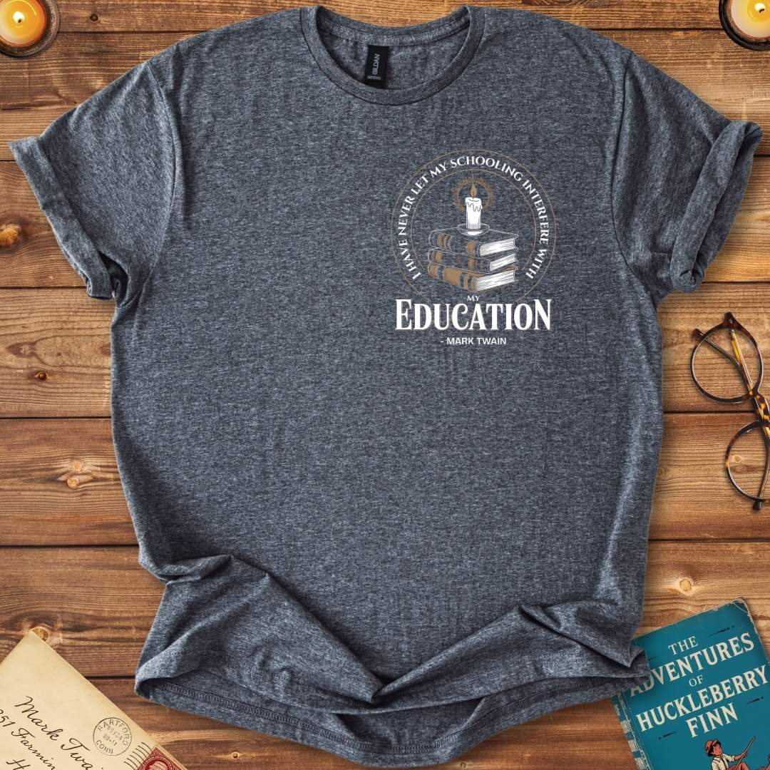 I Have Never Let My Schooling (Insignia) Mark Twain T-Shirt Dark Heather