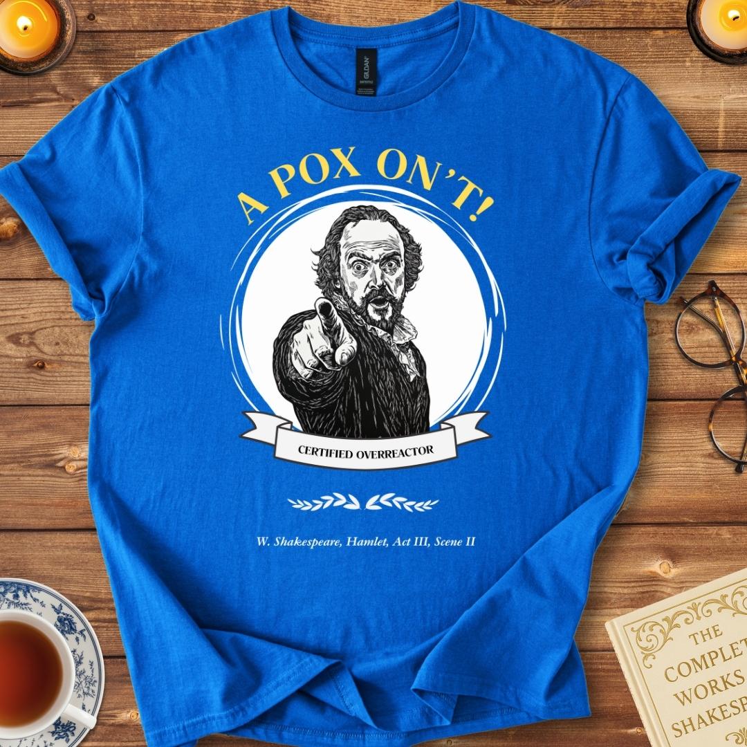 A Pox On't! Shakespeare T-Shirt Royal