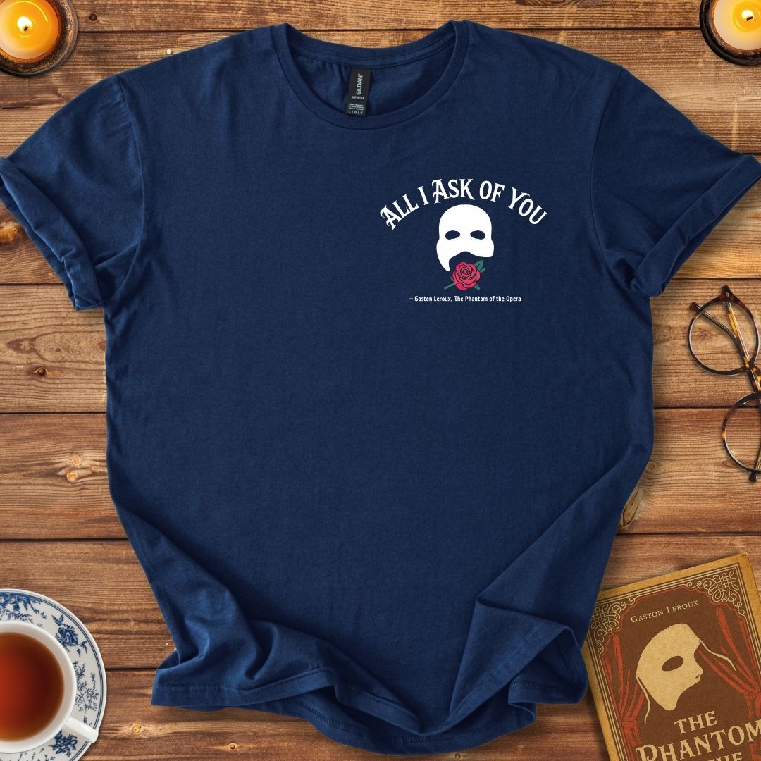 All I Ask of You – Phantom of the Opera Insignia T-Shirt Navy