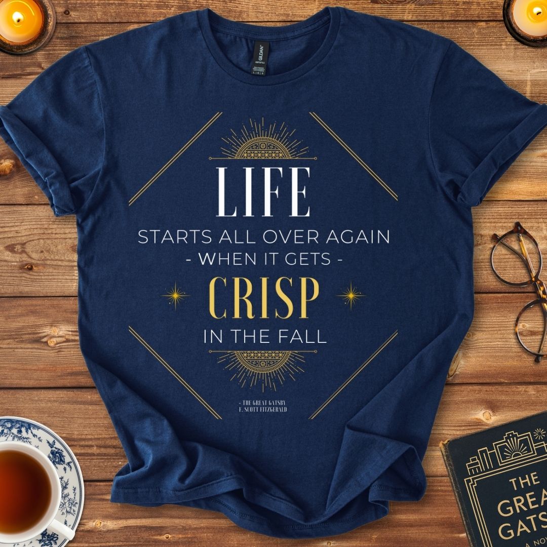 "When it Gets Crisp in the Fall " - Great Gatsby T-Shirt Navy