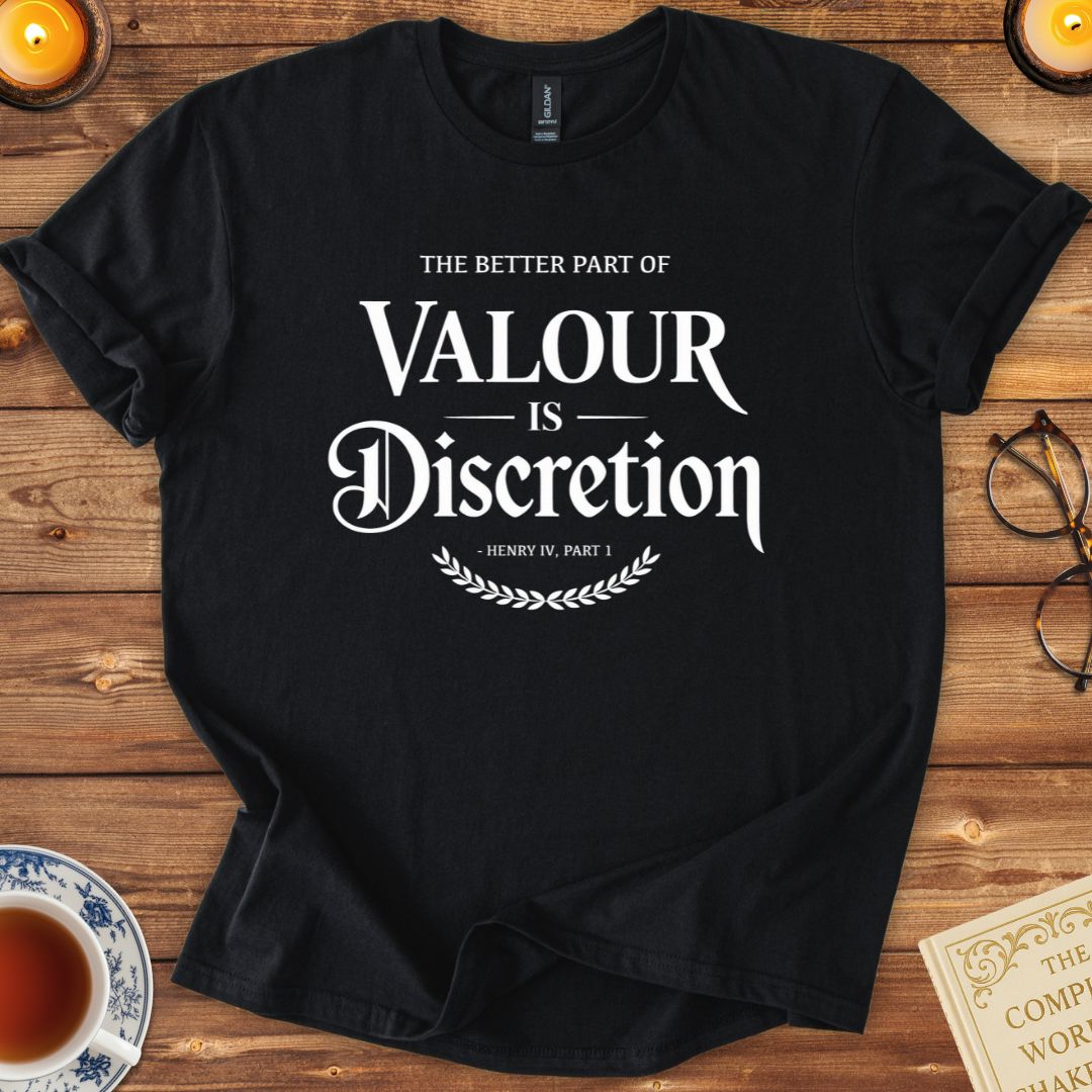 The Better Part of Valour is Descretion Shakespeare T-Shirt Black