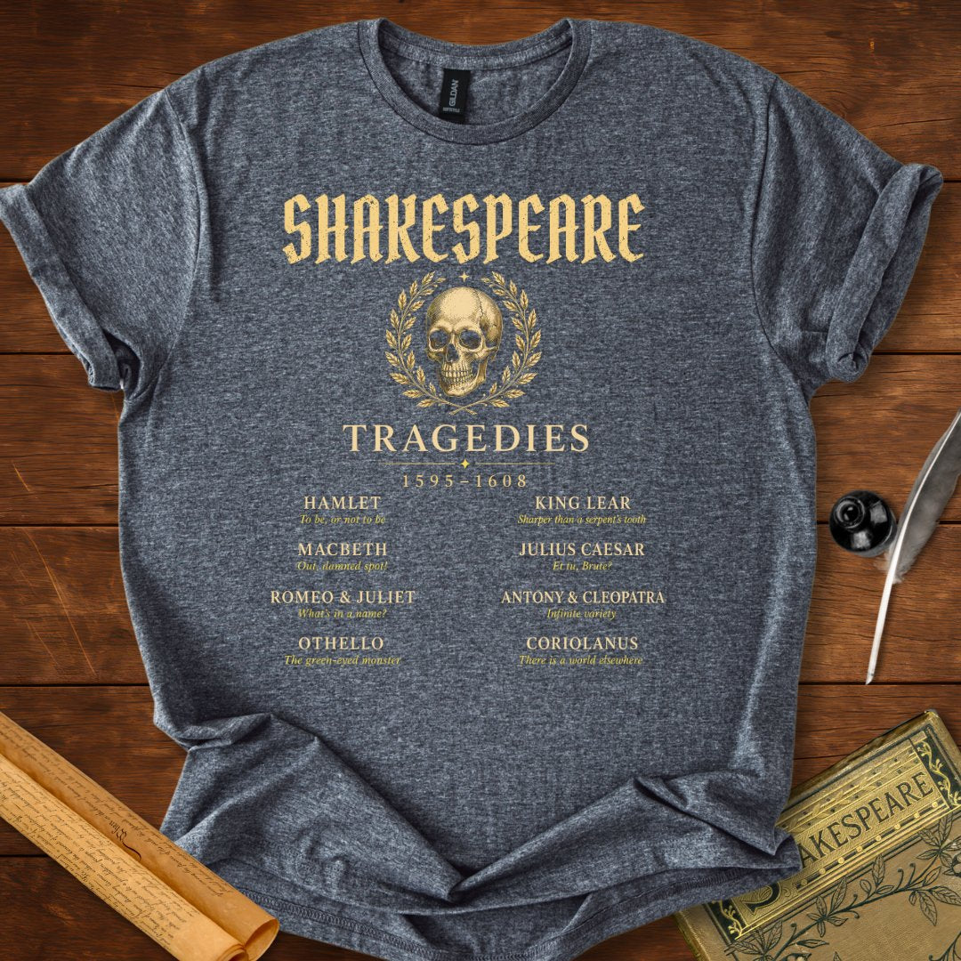 Shakespeare's Tragedies – The Complete Tragic Canon T-Shirt Dark Heather Grey
