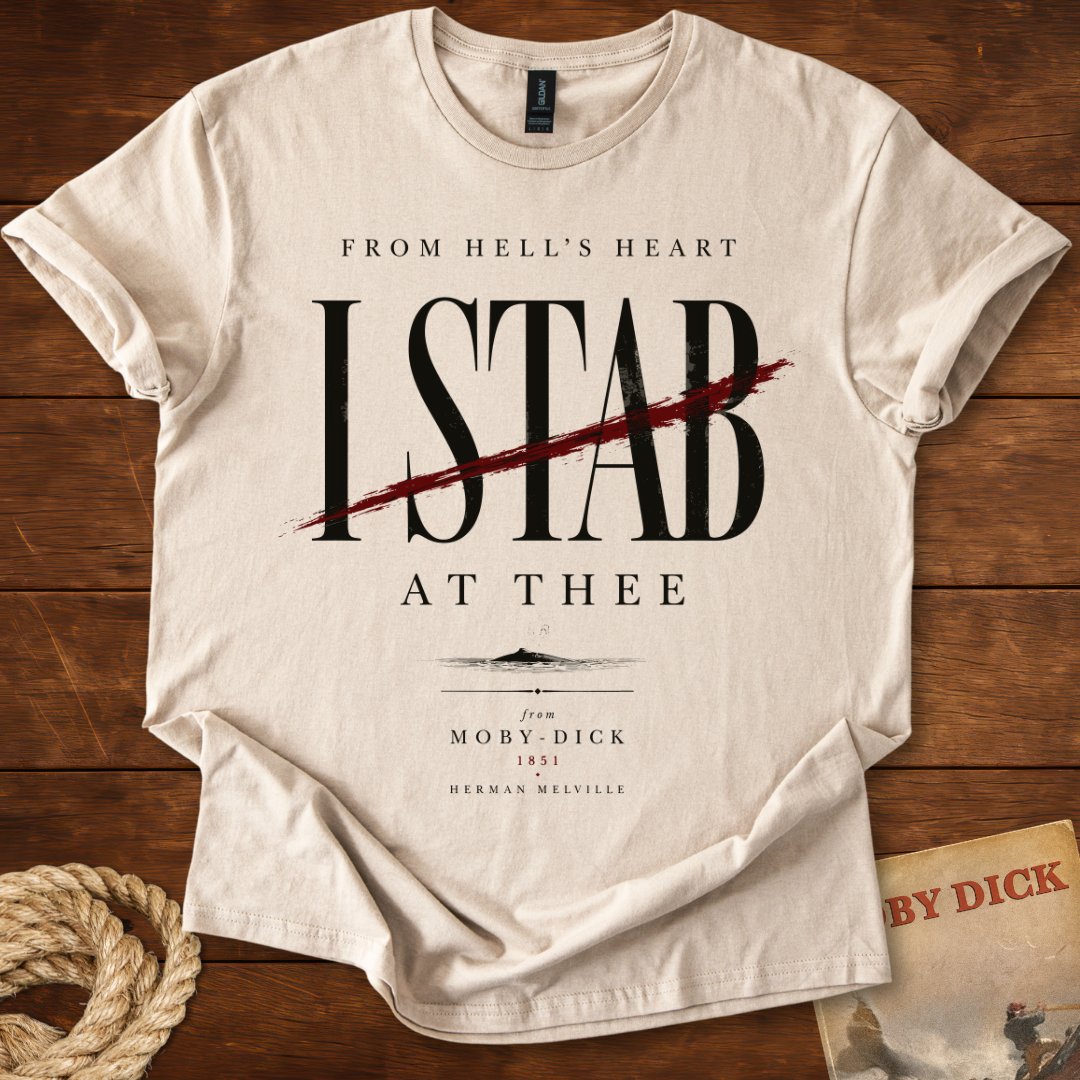 From Hell's Heart I Stab at Thee – Moby-Dick Literary T-Shirt