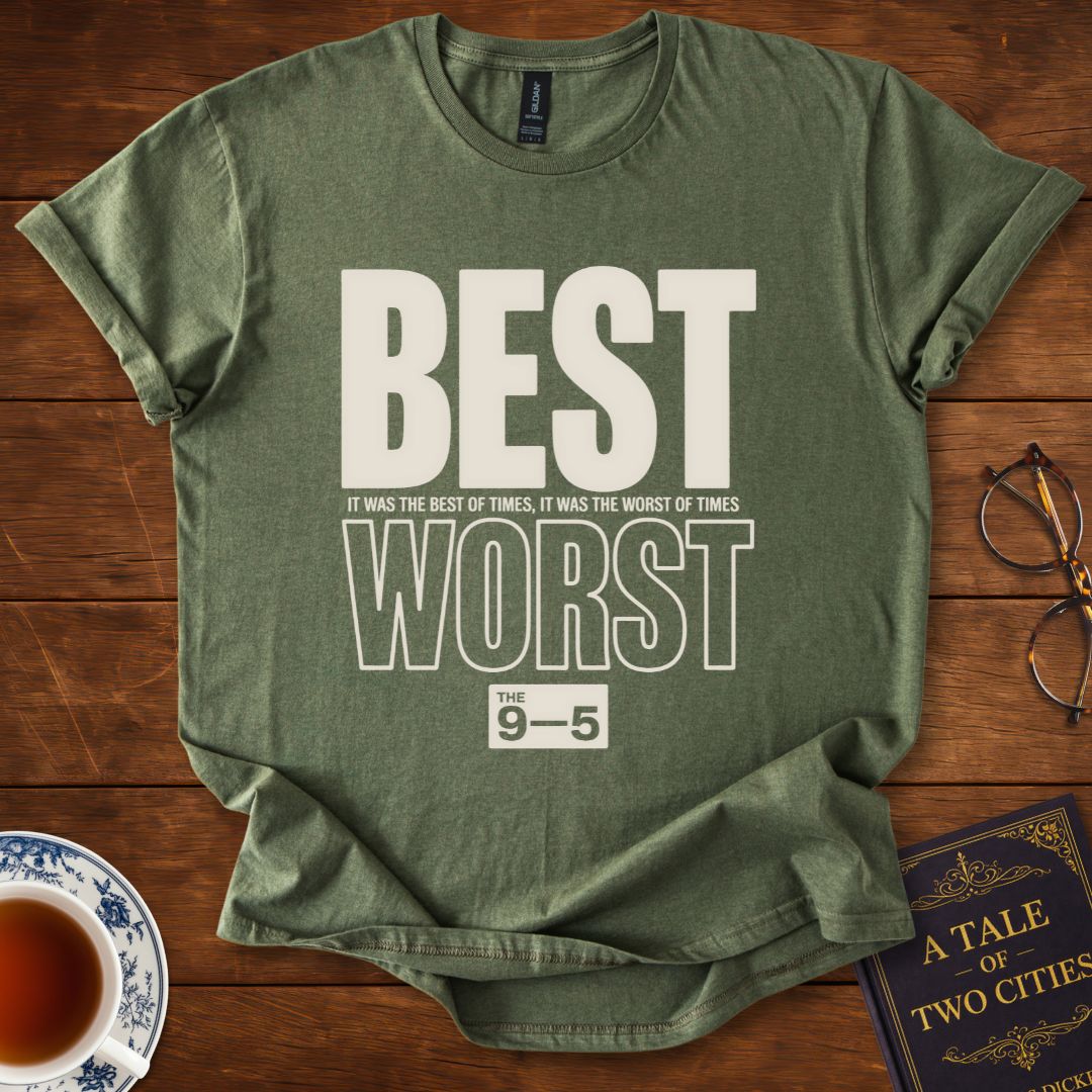 The 9-5– Best of Times / Worst of Times Dickens T-Shirt