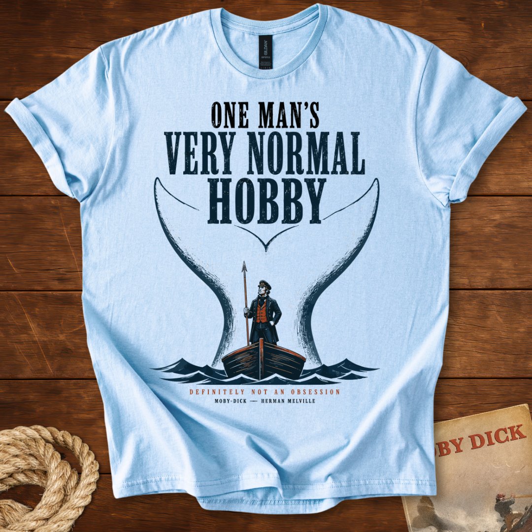 One Man’s Very Normal Hobby T-Shirt – Moby-Dick