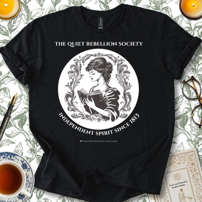 The Quiet Rebellion Society Jane Austen T-shirt