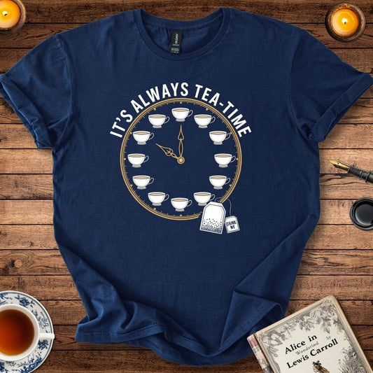 It's Always Tea Time T-shirt Navy