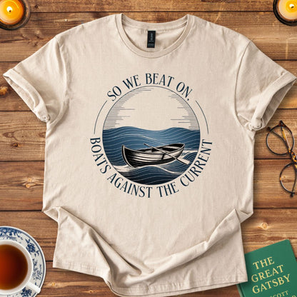 So We Beat On, Boats Against the Current T-Shirt Sand