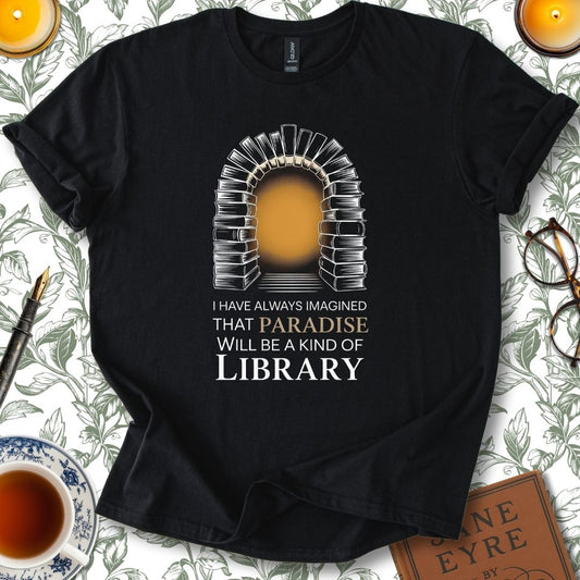 Paradise will be a kind of Library T-Shirt Black