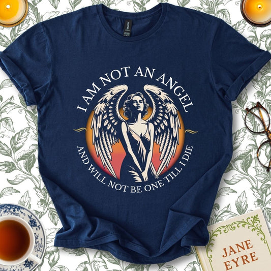 I Am Not An Angel Jane Eyre T-Shirt