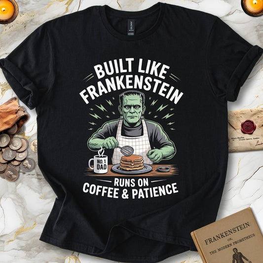 Built Like Frankenstein Father's Day T-Shirt