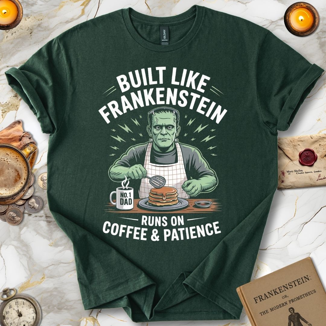Built Like Frankenstein Father's Day T-Shirt