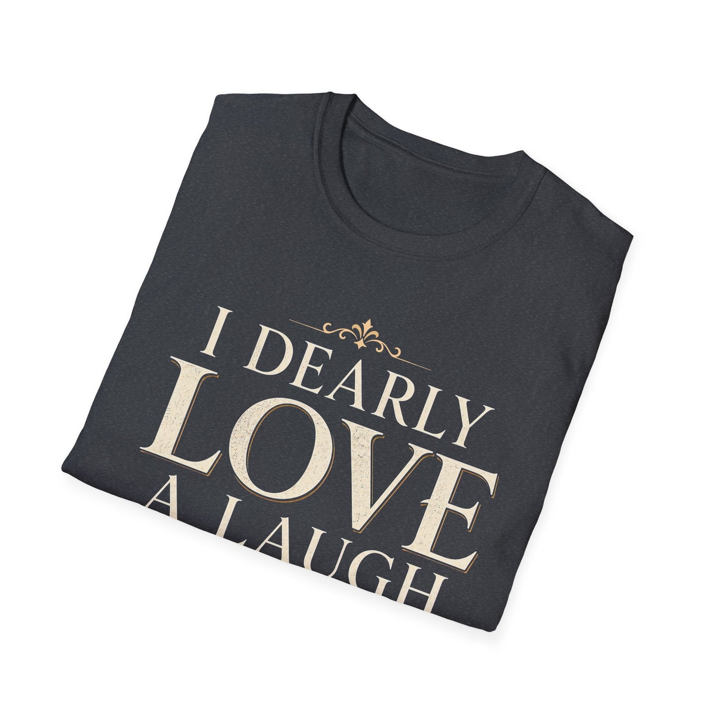 I Dearly Love a Laugh – Elizabeth Bennet Literary Quote T-Shirt