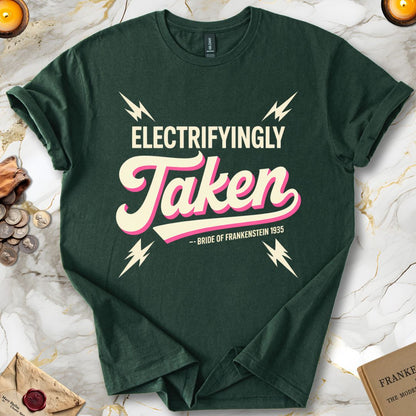 Electrifyingly Taken : Bride of Frankenstein T-Shirt Forest Green