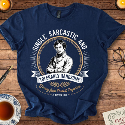 Single, Sarcastic : Darcy Pride & Prejudice T-Shirt Navy