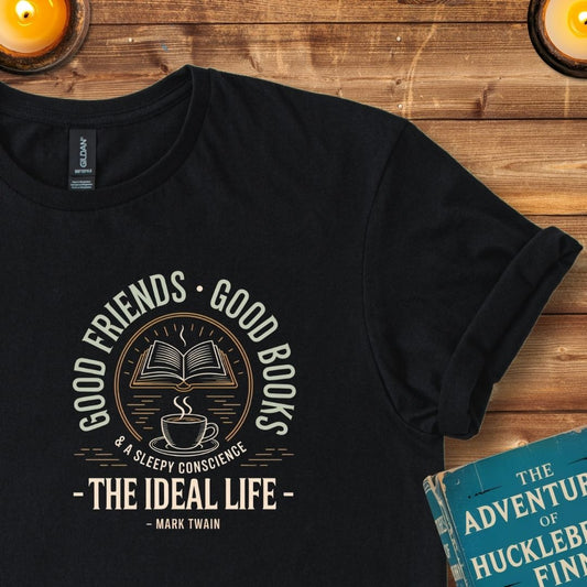 Good Books Good Friends Mark Twain T-Shirt Black
