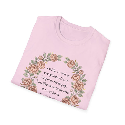“In My Own Way” – Jane Austen Quote T-Shirt