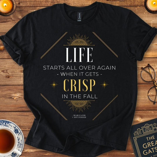 "When it Gets Crisp in the Fall " - Great Gatsby T-Shirt Black