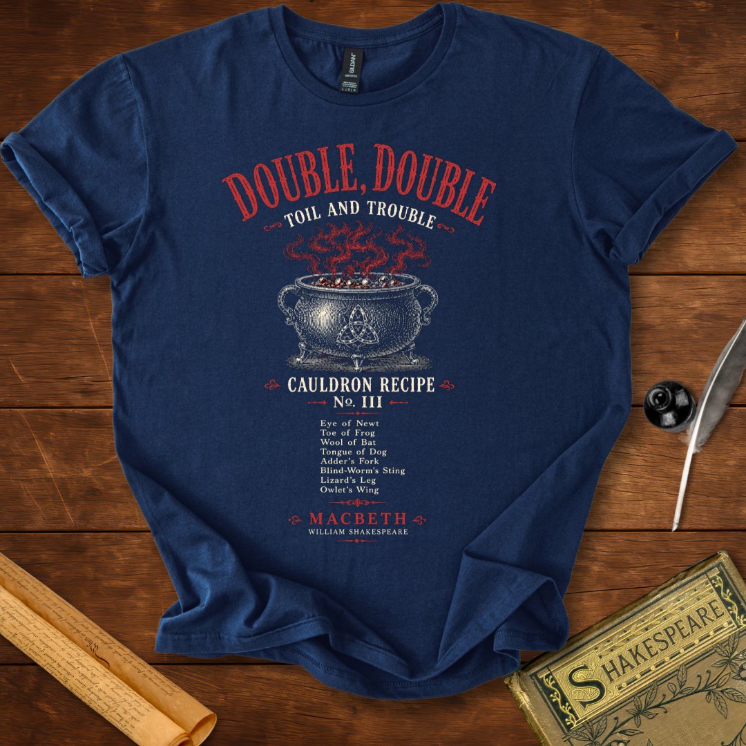 Double Double Toil and Trouble Macbeth Cauldron T-Shirt Navy