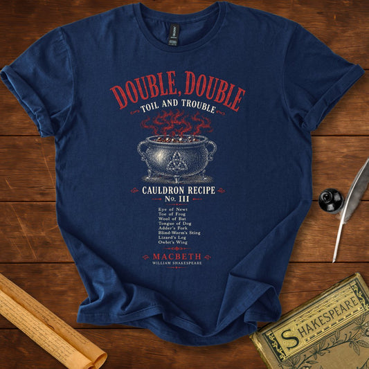 Double Double Toil and Trouble Macbeth Cauldron T-Shirt Navy