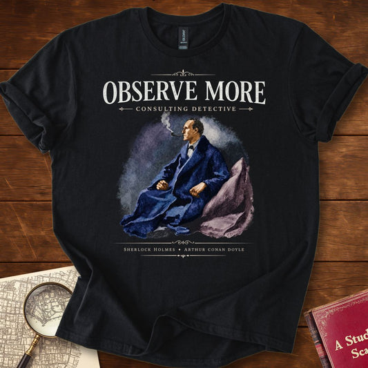 Sherlock Holmes Observe More T-Shirt