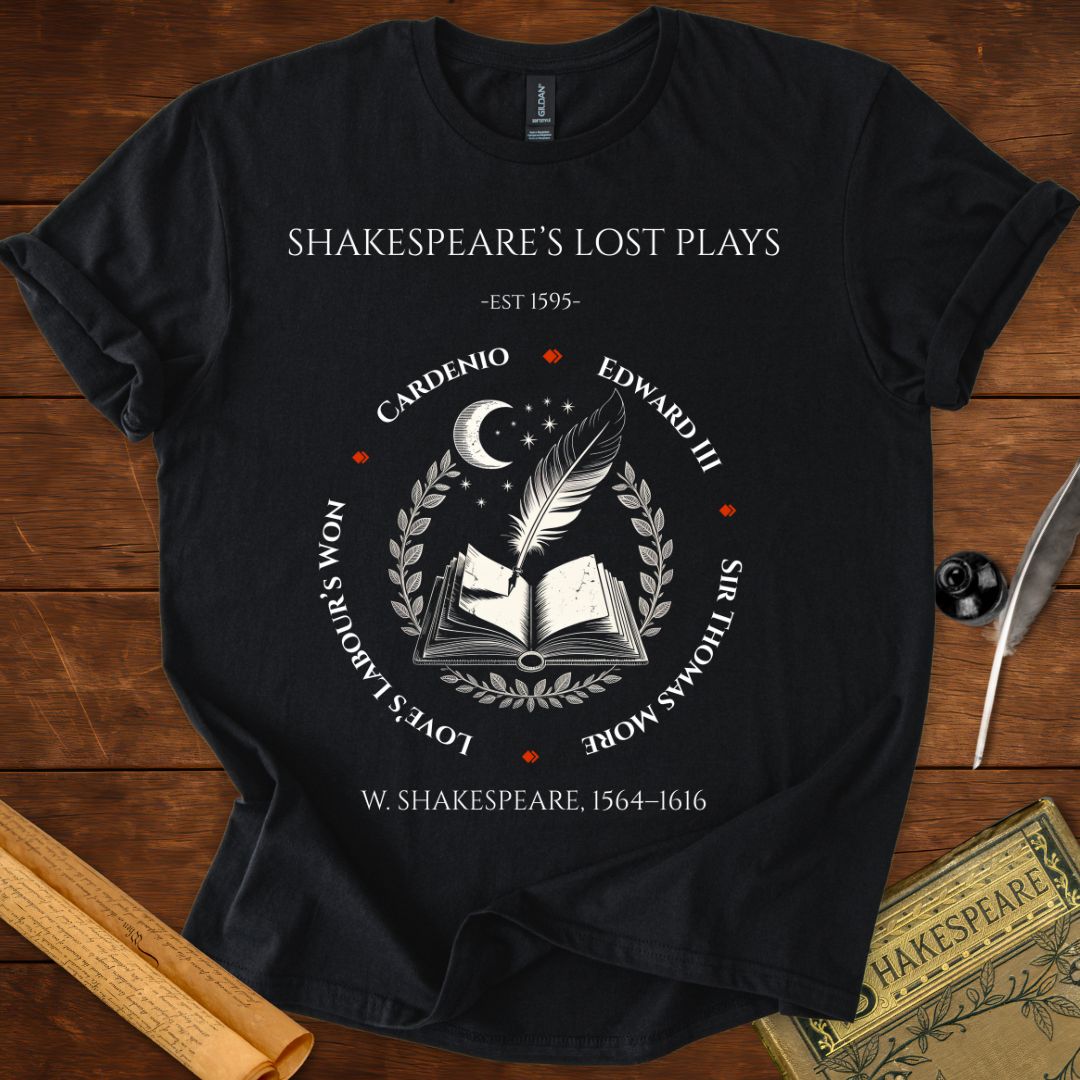 Shakespeare's Lost Plays T-Shirt