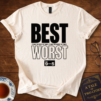 The 9-5– Best of Times / Worst of Times Dickens T-Shirt