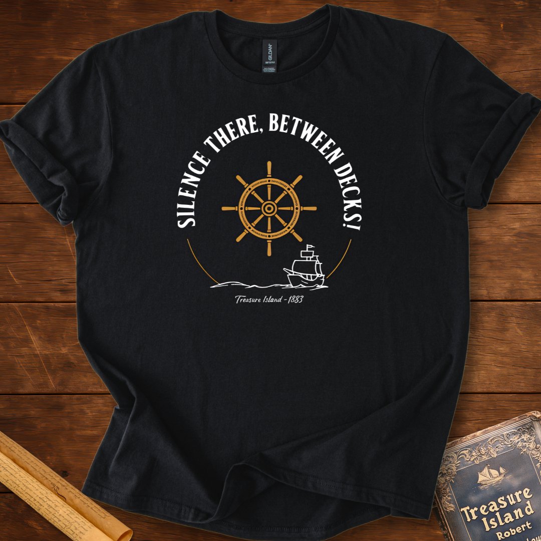 Silence There, Below Decks! T-shirt Black