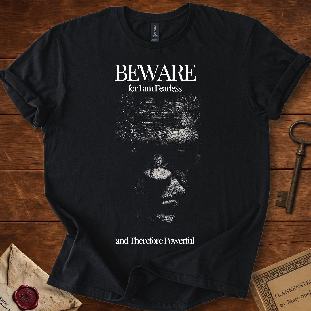 Beware for I am Fearless T-Shirt Black