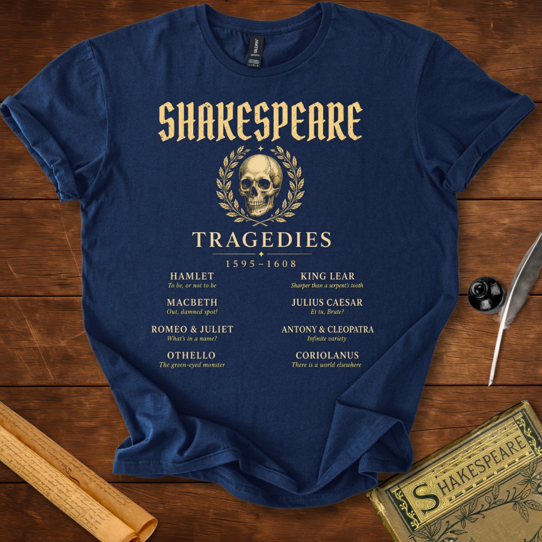 Shakespeare's Tragedies – The Complete Tragic Canon T-Shirt Navy