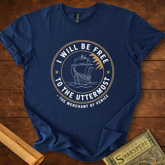 I Will be Free to the Uttermost Shakespeare T-Shirt Navy