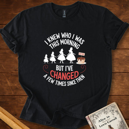 I Knew Who I Was This Morning T-shirt Black