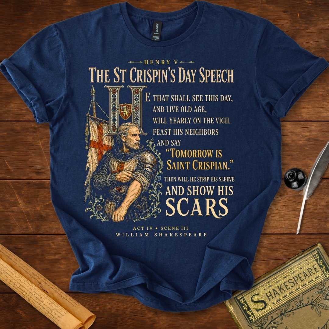Then Will He Show His Scars | Shakespeare’s Henry V T-Shirt