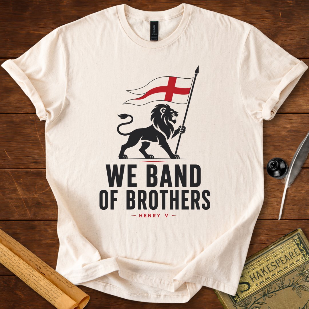 We Band of Brothers – Henry V Shakespeare T-Shirt