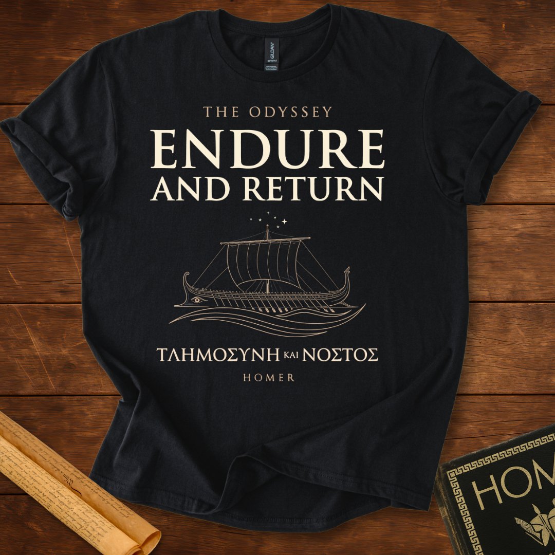 Endure and Return | The Odyssey by Homer Literary T-Shirt