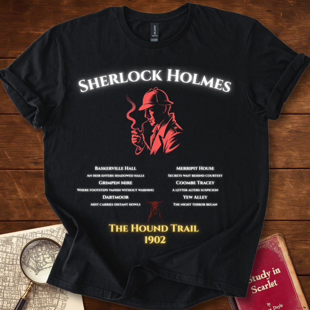 The Hound Trail 1902 – Sherlock Holmes Route T-Shirt