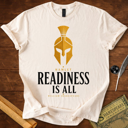Readiness Is All – Hamlet Shakespeare T-Shirt Natural