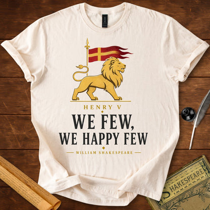 We Few, We Happy Few | St. Crispin's Day Speech | Henry V Literary T-Shirt Natural
