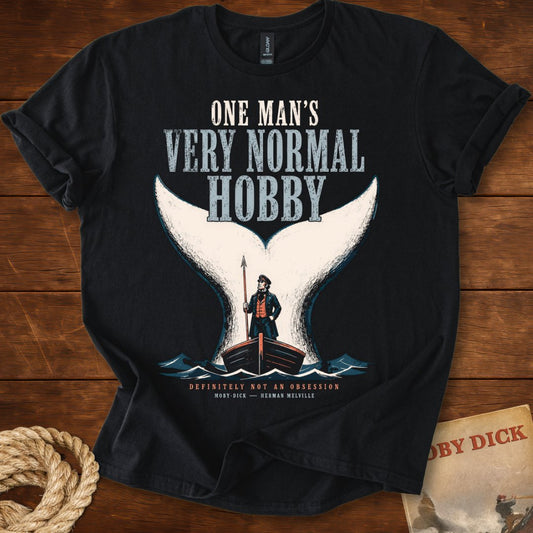 One Man’s Very Normal Hobby T-Shirt – Moby-Dick