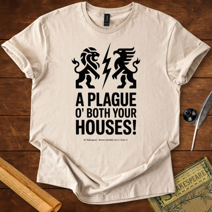 A Plague O’ Both Your Houses – Shakespeare Romeo & Juliet T-Shirt