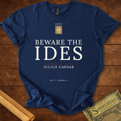 Beware the Ides of March — Julius Caesar Shakespeare T-Shirt Navy