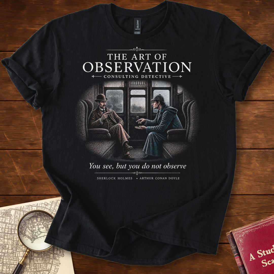 The Art of Observation Sherlock Holmes T-Shirt