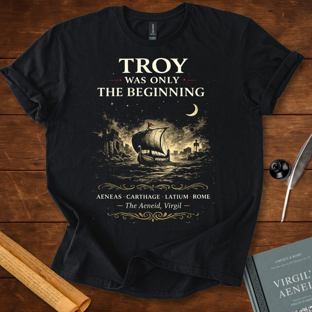 Troy Was Only the Beginning – Virgil’s Aeneid Literary T-Shirt Black