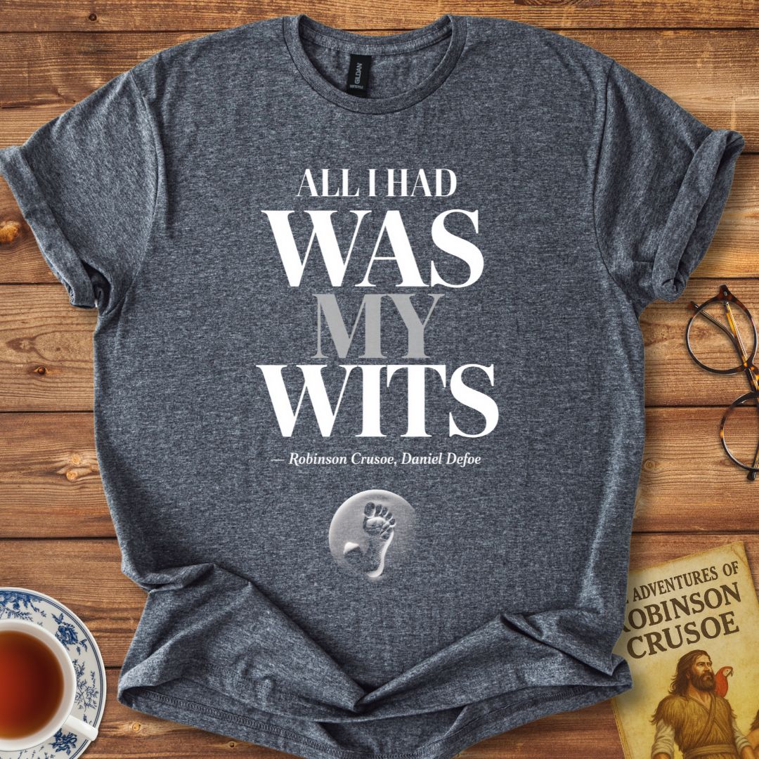 All I Had Was My Wits Robinson Crusoe T-Shirt Dark Heather Grey